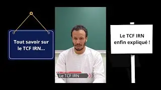 Tout savoir sur le TCF IRN   Nationalité   Titre de séjour   OFII