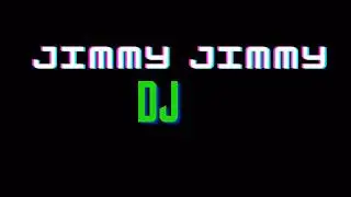 Jimmy Jimmy Aja Aja Dj Remix song