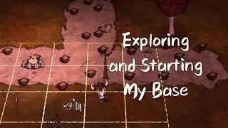 Starting My Base (Days 11~20)