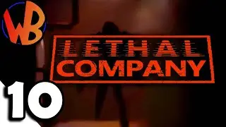 SH*T THAT HAPPENS IN LETHAL COMPANY 10 (ft. WideBurger)