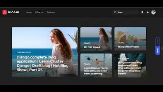 Django complete Blog application | Learn Crud in Django | Draft blog | Hot Blog Show | Part 05