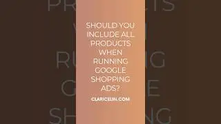Should you include all products when running Google Shopping ads? 