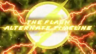 Official Flash Alternate Timeline Season 4 Intros and Outros So Far