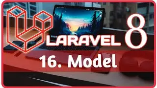 16  model || LARAVEL 8 in Hindi. ||   ( 