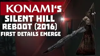 Konami's Silent Hill (2016) First Details Revealed - Game Gush