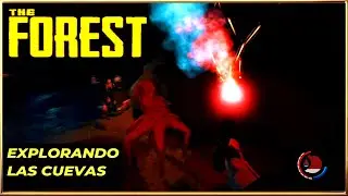 THE FOREST - EXPLORANDO LAS CUEVAS - GAMEPLAY 2