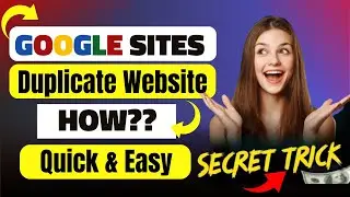 How to Duplicate a Website on Google Sites | Google Sites Step-by-Step Tutorial