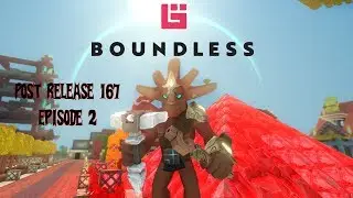 Boundless | Post Release 167 | Episode 2