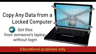 Get files without logging in to Windows 10 | How to copy files from a locked or password forgot PC