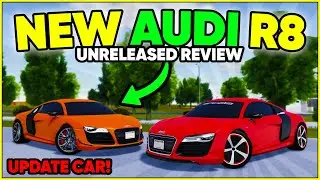 EXCLUSIVE FULL REVIEW OF THE NEW AUDI R8 COMING TO GREENVILLE ROBLOX!! - Greenville Roblox
