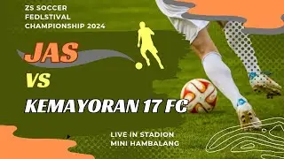 JAS VS KEMAYORAN FC