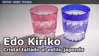 Edo Kiriko – Cristal tallado al estilo japonés