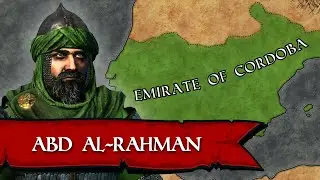 The Man Who Conquered a Peninsula | Abd al-Rahman I Documentary
