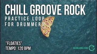 Chill Groove Rock - Drumless Track For Drummers - 
