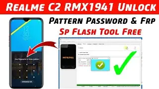 Realme C2 Rmx1941 Pattern Password Unlock Sp Flash Tool | @Realme C2 Unlock Without Box Dongle
