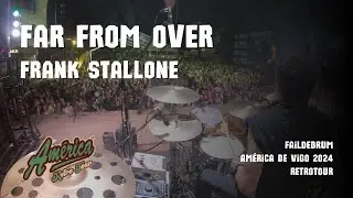 Far From Over - América de Vigo 2024 Retro Tour - FaideDrum
