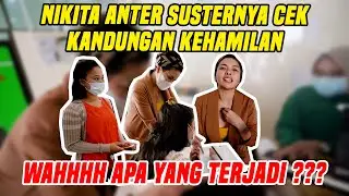 WAHH SUNGGUH MULIA !!! NIKITA NEMENIN SUSTERNYA CEK KANDUNGAN KEHAMILAN !!! ADA SESUATU ???