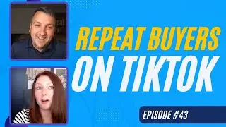 How to Build A Raving Community Of Repeat Buyers on TikTok With Marybeth Santos