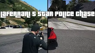 Ferrari LaFerrari - 5 Star Police Chase | Grand Theft Auto V
