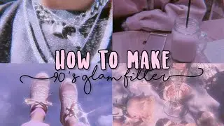 90's glam filter tutorial for android ☁️🕊️