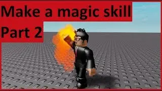 How To: Make a magic skill on Roblox - Part 2 Adding animations