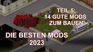 Best of Mods 2023 Project Zomboid - Bauen & Craften - Möbel, Poster, Heizungen, Tischlerei deutsch