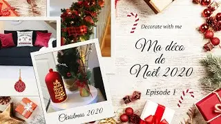 🎄 Christmas 2020 🎄 - Ma déco de Noël 2020 épisode 1