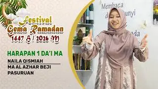 HARAPAN 1 DA'I MA - NAILA QISMIAH - MA AL AZHAR BEJI PASURUAN