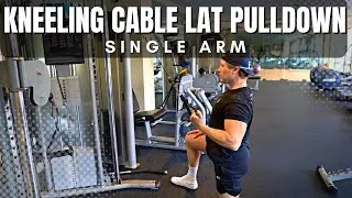 Kneeling Cable Lat Pulldown (Single Arm) Exercise Breakdown