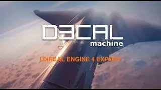 DECALmachine - Unreal Engine 4 Export (outdated)