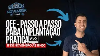 OEE - Passo a Passo para Implantação Prática