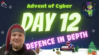 TryHackMe! Advent Of Cyber 2023 - Day 12 | Defence in depth