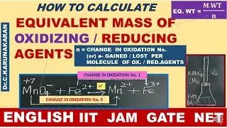 (ENGLISH)  HOW TO CALCULATE EQUIVALENT MASSES OF OXIDIZING REDUCING AGENTS FROM THEIR MOLAR MASSES