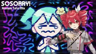 SOSORRY! // Kasane Teto
