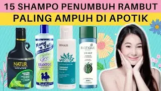 Rekomendasi 15 Shampo Penumbuh Rambut Cepat Di Apotik,  Mencegah Rambut rontok dan Kebotakan