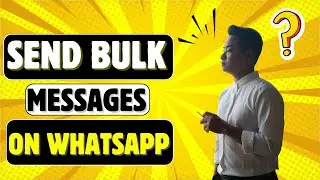 Send Bulk Messages On Whatsapp | How To Send Bulk Messages On Whatsapp
