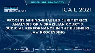 Process Mining Enabled Jurimetrics   Unger, Adriana Jacoto