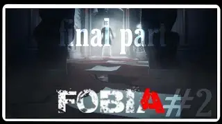 FOBIA Demo Part 2 (ending)
