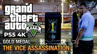 GTA 5 The Vice Assassination | Grand Theft Auto V: The Vice Assassination
