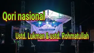 Qori nasional ustd. lukman & ustd. rohmatullah