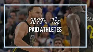Top 15 Highest Paid Athletes of 2022