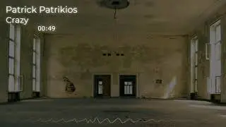 Crazy - Patrick Patrikios FREE (no copyright para tus videos)