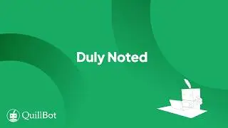 Duly Noted | Meaning, Use & Examples