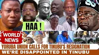 BREAKING: Fear Grips as Top Yoruba Leaders Call for Tinubu's Resignation