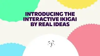 Introducing the Real Ideas Ikigai