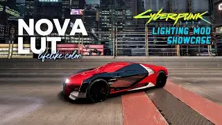 Nova LUT Classic Showcase | Cyberpunk 2077 Lighting Mods