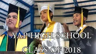 2018 YAP HIGH SCHOOL GRADUATION CEREMONY