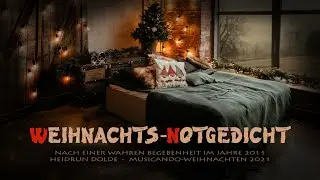 Musicando-Weihnachten 2021 - Weihnachts-Notgedicht von Heidrun Dolde
