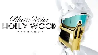 WhyBaby? - HOLLYWOOD (КЛИПЕЦ, 2021)🔥