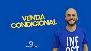 Você conhece a venda condicional?